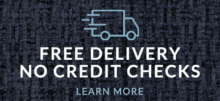 Free delivery, no credit checks. Learn more.