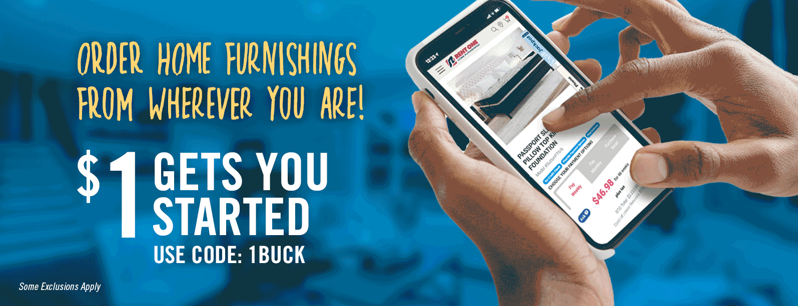 Order home furnishings from wherever you are! $1 Gets You Started - Use code: 1BUCK